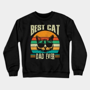 Best Cat Dad Ever Retro Crewneck Sweatshirt